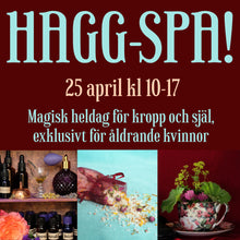 Hagg-spa! Magisk heldag för kropp och själ, exklusivt för åldrande kvinnor. 25 april kl 10-17